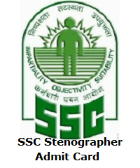 SSC Stenographer Grade C Admit Card