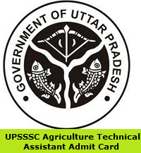 UPSSSC Agriculture Technical Assistant Admit Card