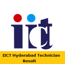 IICT Hyderabad Technician Result