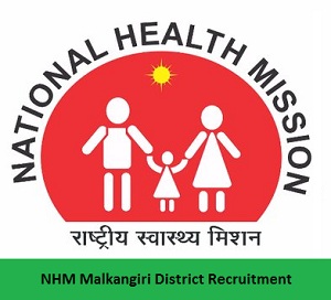 NHM Malkangiri District Recruitment