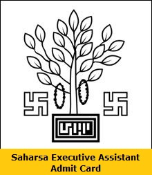 Saharsa Executive Assistant Admit Card