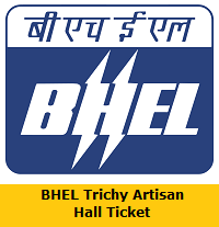 BHEL Trichy Artisan Hall Ticket