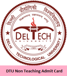 DTU Non Teaching Admit Card