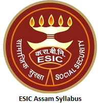 ESIC Assam Syllabus