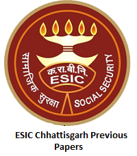 ESIC Chhattisgarh Previous Papers