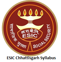 ESIC Chhattisgarh Syllabus