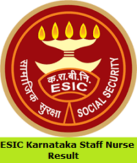 ESIC Karnataka Staff Nurse Result