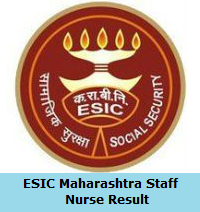 ESIC Maharashtra Staff Nurse Result