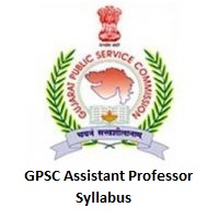GPSC Assistant Professor Syllabus