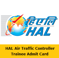 HAL Air Traffic Controller Trainee Admit Card 
