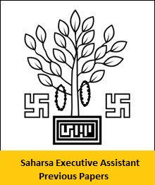 Saharsa Executive Assistant Previous Papers
