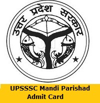 UPSSSC Mandi Parishad Admit Card