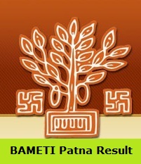 BAMETI Patna Result