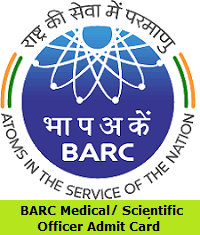 BARC Medical/ Scientific Officer Admit Card