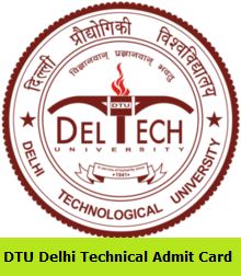 DTU Delhi Technical Admit Card