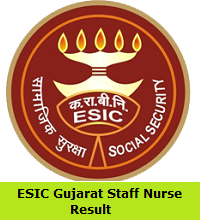 ESIC Gujarat Staff Nurse Result