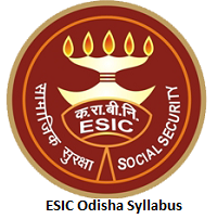 ESIC Odisha Syllabus