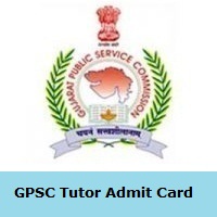 GPSC Tutor Admit Card