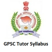 GPSC Tutor Syllabus