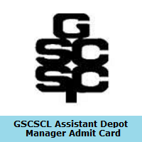 GSCSCL Assistant Depot Manager Admit Card