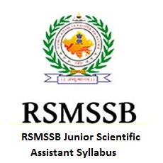 RSMSSB Junior Scientific Assistant Syllabus