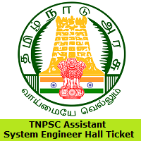 TNPSC Assistant System Engineer Hall Ticket