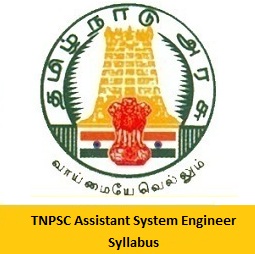 TNPSC Assistant System Engineer Syllabus