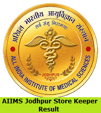 AIIMS Jodhpur Store Keeper Result