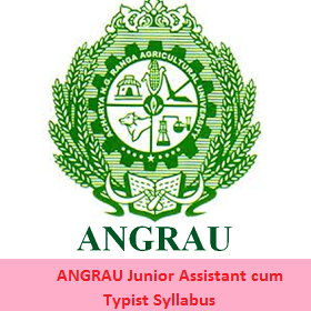 ANGRAU Junior Assistant cum Typist Syllabus