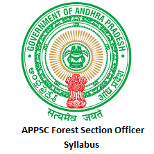 APPSC Forest Section Officer Syllabus