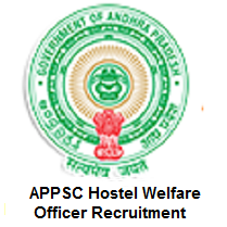 APPSC Hostel Welfare Officer Recruitment