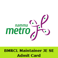 BMRCL Maintainer JE SE Admit Card