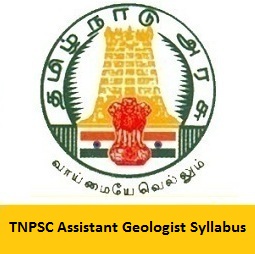 TNPSC Assistant Geologist Syllabus