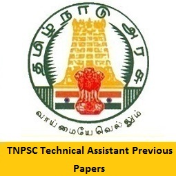 TNPSC Technical Assistant Previous Papers