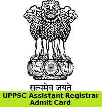 UPPSC Assistant Registrar Admit Card 