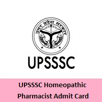 UPSSSC Homeopathic Pharmacist Admit Card