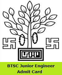 BTSC Junior Engineer Admit Card