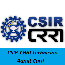 CSIR-CRRI Technician Admit Card