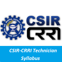 CSIR-CRRI Technician Syllabus