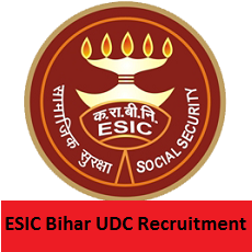 ESIC Bihar UDC Recruitment