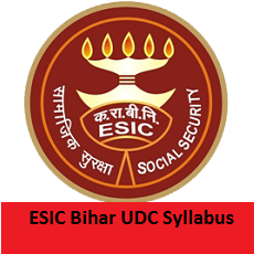 ESIC Bihar UDC Syllabus