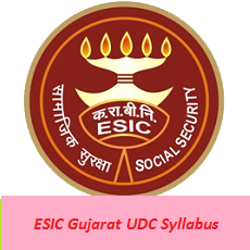 ESIC Gujarat UDC Syllabus