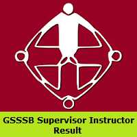 GSSSB Supervisor Instructor Result