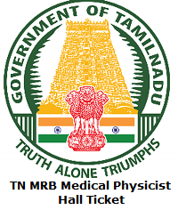 TN MRB Medical Physicist Hall Ticket
