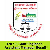 TNCSC Shift Engineer, Assistant Manager Result