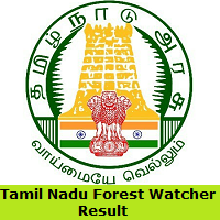 Tamil Nadu Forest Watcher Result