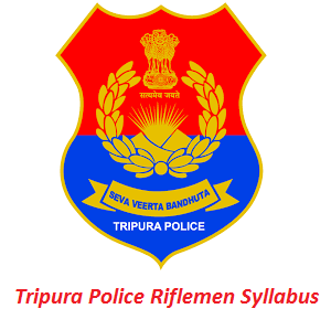Tripura Police Riflemen Syllabus