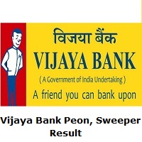 Vijaya Bank Peon, Sweeper Result 