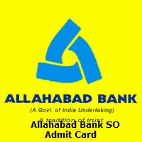 Allahabad Bank SO Admit Card