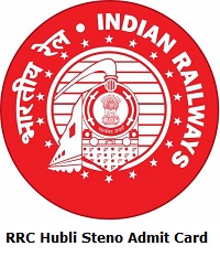 RRC Hubli Steno Admit Card